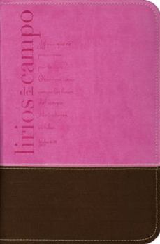 Misc. Supplies Lirios del campo - Forro rosa, grande (Spanish Edition) [Spanish] Book