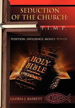 Seduction of the Church: P.I.M.P.