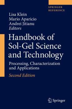Hardcover Handbook of Sol-Gel Science and Technology: Processing, Characterization and Applications Book