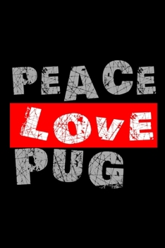 Paperback Peace Love Pug: Hangman Puzzles - Mini Game - Clever Kids - 110 Lined Pages - 6 X 9 In - 15.24 X 22.86 Cm - Single Player - Funny Grea Book