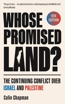 Paperback Whose Promised Land?: The Continuing Conflict Over Israel and Palestine - Revised and Expanded Edition Book