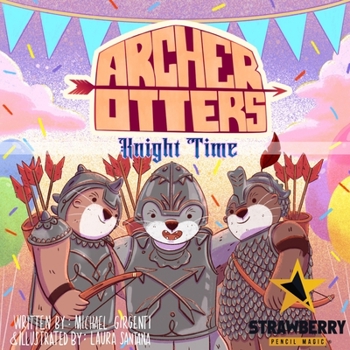 Paperback Archer Otters: Knight Time Book