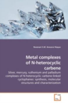 Paperback Metal complexes of N-heterocyclic carbene Book