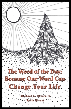 Paperback The Word of the Day (Bravo): Because One Word Can Change Your Life Book