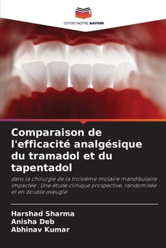 Paperback Comparaison de l'efficacité analgésique du tramadol et du tapentadol [French] Book