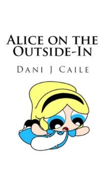 Paperback Alice on the Outside-In Book