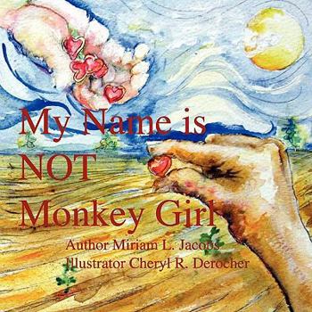 Paperback My Name is Not Monkey Girl Book