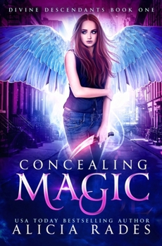 Concealing Magic - Book #1 of the Divine Descendants