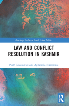 Paperback Law and Con&#64258;ict Resolution in Kashmir Book