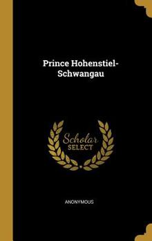 Hardcover Prince Hohenstiel-Schwangau Book