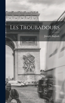 Hardcover Les Troubadours Book