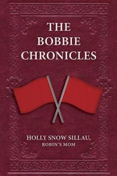 Paperback The Bobbie Chronicles Book