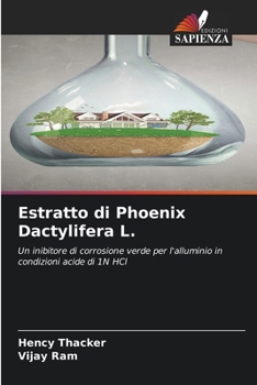 Paperback Estratto di Phoenix Dactylifera L. [Italian] Book