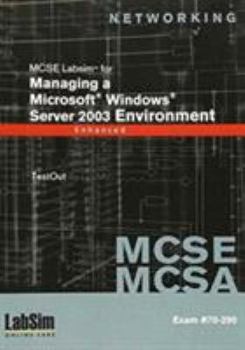 CD-ROM 70-290 MCSE/MCSA LabSim for Managing a Microsoft Windows Server 2003 Environment, Enhanced Book