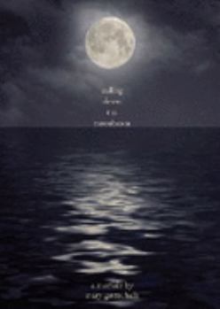 Paperback Sailing Down the Moonbeam Book