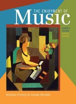 Paperback The Enjoyment of Music, Shorter Version [With Access Code] Book