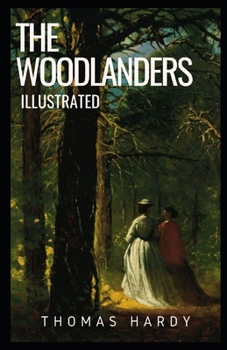 Paperback The Woodlanders Illustrated Book