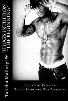 Paperback Thug's Intuition *The Beginning* Book