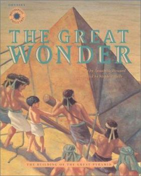Paperback The Great Wonder: The Building of the Great Pyramid Book
