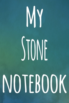 Paperback My Stone Notebook: The perfect gift for the artist in your life - 119 page lined journal! Book