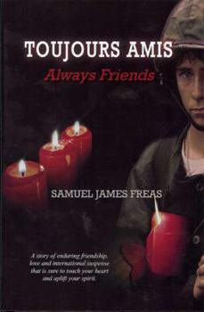 Hardcover Toujours Amis: Always Friends Book