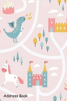 Paperback Address Book: For Contacts, Addresses, Phone, Email, Note, Emergency Contacts, Alphabetical Index with Childish Seamless Pattern Dra Book