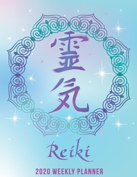 Paperback 2020 Reiki Weekly Planner dated with to do notes: Appreciation dated calendar with to do list & Reiki principles Book