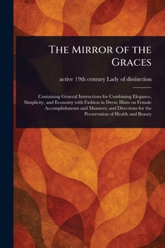 Paperback The Mirror of the Graces Book