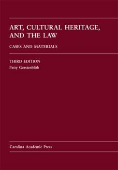 Hardcover Art, Cultural Heritage, and the Law: Cases and Materials Book