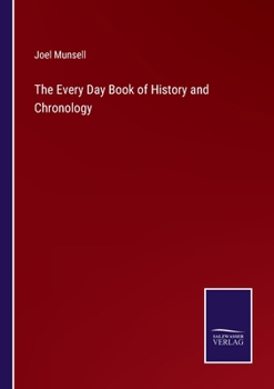 Paperback The Every Day Book of History and Chronology Book
