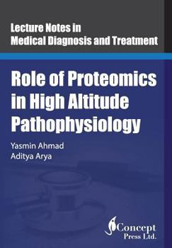 Paperback Role of Proteomics in High Altitude Pathophysiology: High Altitude Proteomics Studies Book