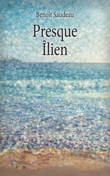 Paperback Presque Îlien (French Edition) [French] Book