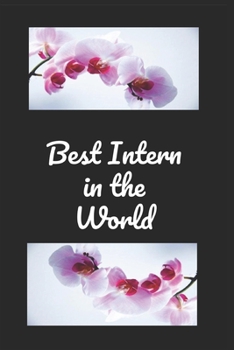 World's Best Intern: Intern appreciation gifts: Appreciation gifts for internship job | intern gifts | Gifts for intern | Blank lined journal for ... gifts funny | intern appreciation | Intern