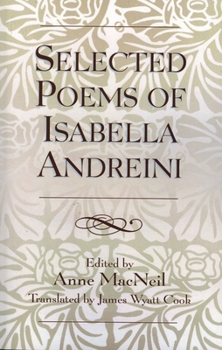 Paperback Selected Poems of Isabella Andreini Book