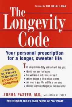 Hardcover The Longevity Code: Your Personal Prescription for a Longer, Sweeter Life Book