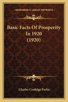 Paperback Basic Facts Of Prosperity In 1920 (1920) Book