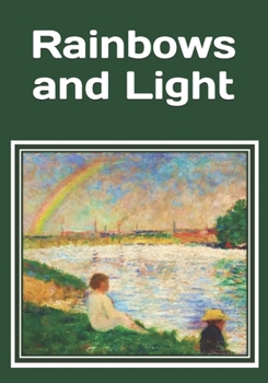 Paperback Rainbows and Light: An extra-large print senior reader book of classic literature - plus activities / coloring pages [Large Print] Book