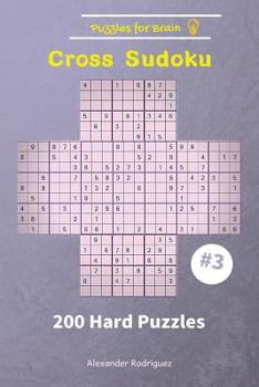 Paperback Puzzles for Brain - Cross Sudoku 200 Hard Puzzles vol. 3 Book