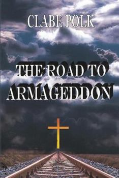 Paperback The Road to Armageddon Book