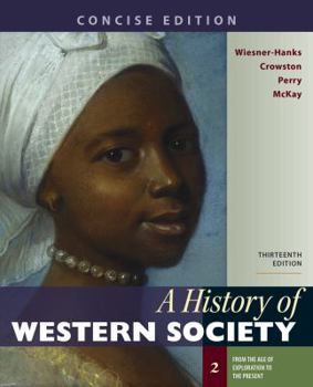 Paperback A History of Western Society, Concise Edition, Volume 2 Book