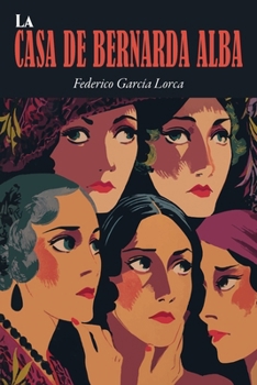 Paperback La Casa de Bernarda Alba [Spanish] Book