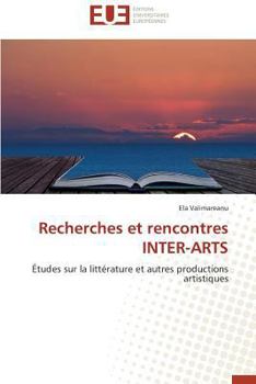 Paperback Recherches Et Rencontres Inter-Arts [French] Book