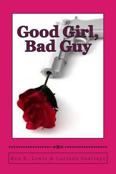 Paperback Good Girl, Bad Guy Book