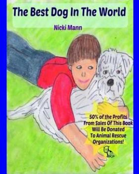Paperback The Best Dog In the World Book