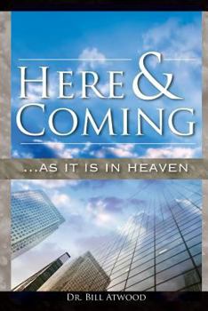 Paperback Here and Coming...as It Is in Heaven Book