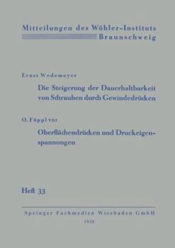Paperback Die Steigerung Der Dauerhaltbarkeit Von Schrauben Durch Gewindedrücken [German] Book