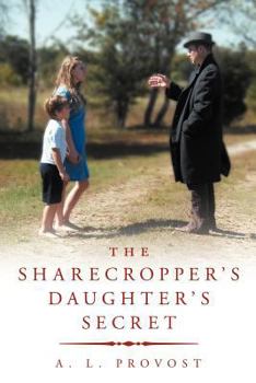 Paperback The Sharecropper's Daughter's Secret: Finding Hedgeworth's Fortune Book