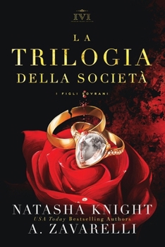 La Trilogia della Società (I Figli Sovrani) (Italian Edition) B0CMQLNPW6 Book Cover
