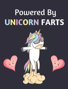 Paperback Powered By Unicorn Farts: Cute Funny Unicorn Notebook or Journal for Girls and Women Book