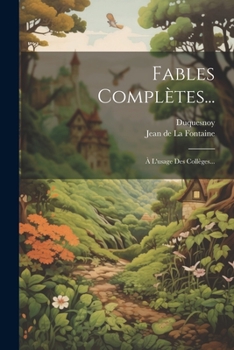 Paperback Fables Complètes...: À L'usage Des Collèges... [French] Book